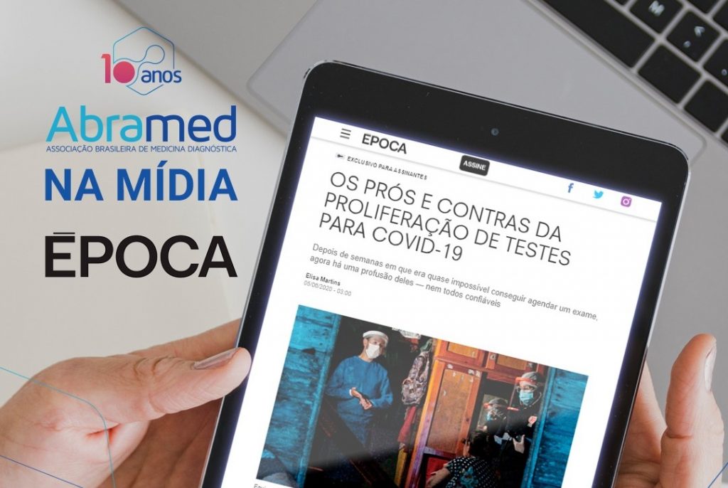 Abramed fala à Época sobre confiabilidade dos exames de Covid-19