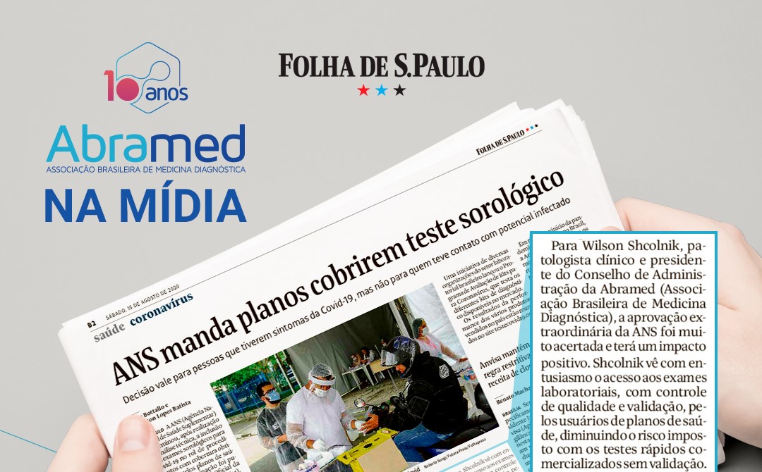 Folha de S.Paulo entrevista presidente da Abramed sobre cobertura obrigatória de exames sorológicos para COVID-19 por planos de saúde