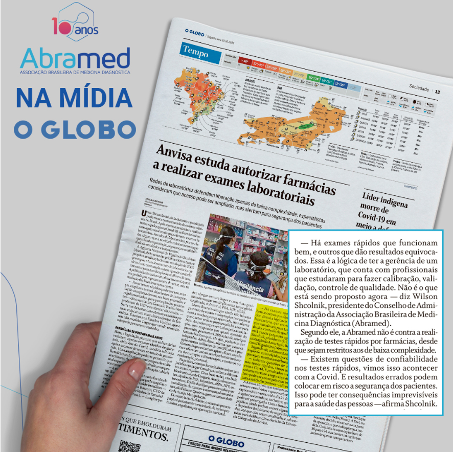 O Globo entrevista presidente da Abramed sobre possibilidade de realização de exames em farmácias