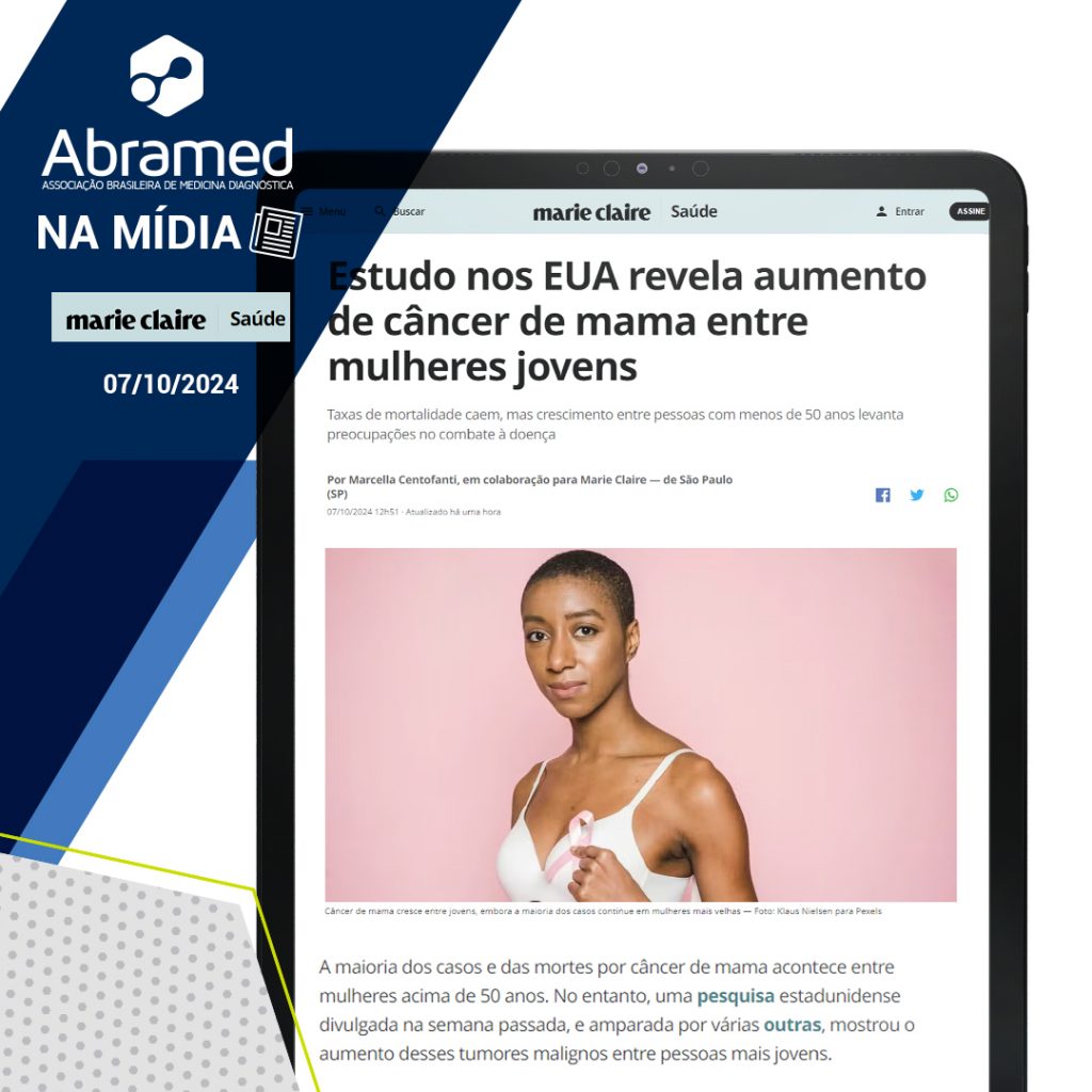 Revista Marie Claire publicou dados da Abramed sobre aumento na realização de mamografias