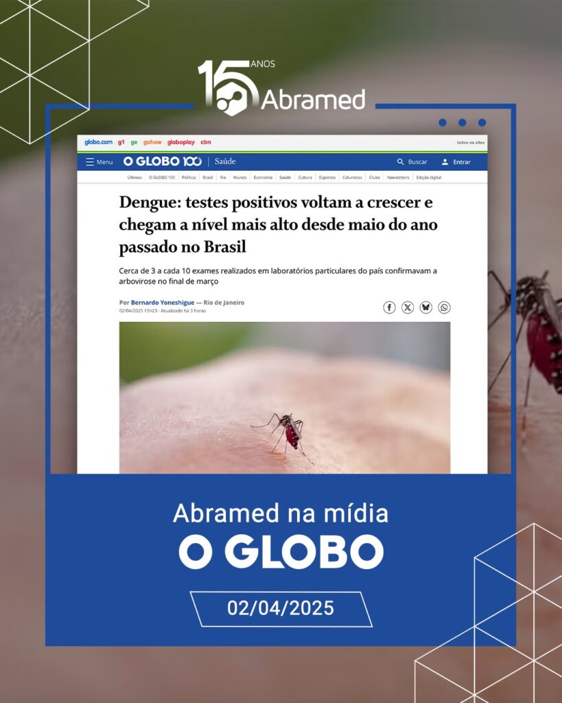 Jornal O Globo publica dados da Abramed sobre dengue