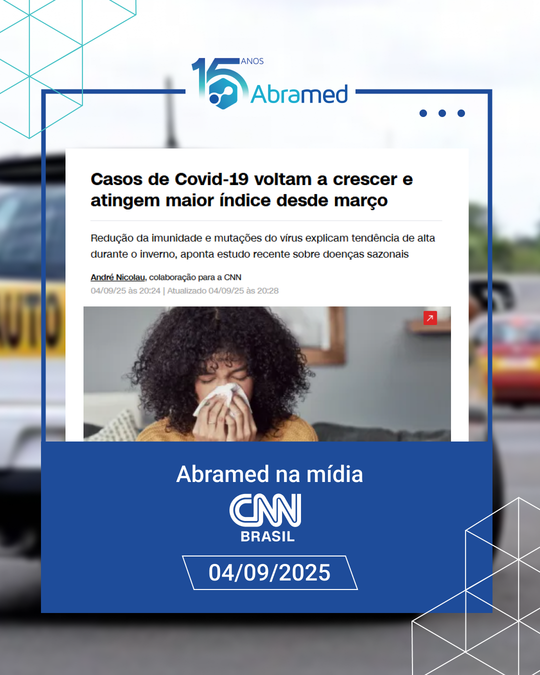 CNN Brasil repercute dados da Abramed sobre crescimento dos casos de Covid-19