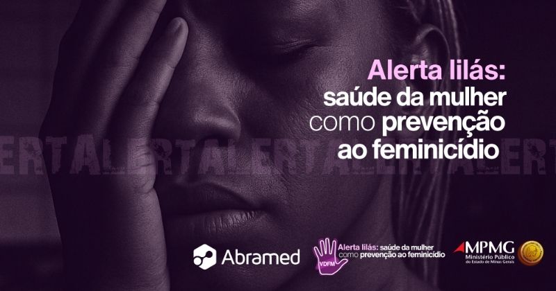 Campanha Alerta Lilás mobiliza serviços de saúde para identificar sinais de violência e prevenir feminicídios