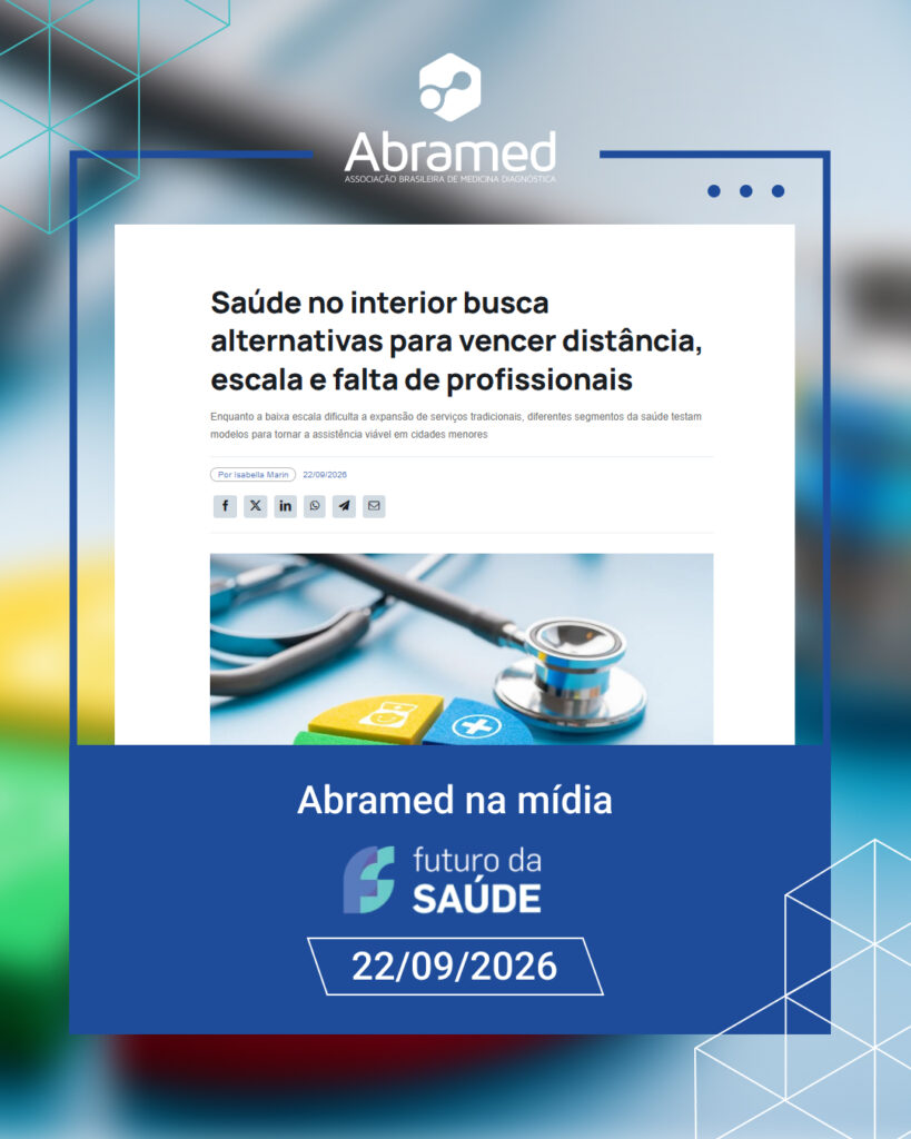 Abramed participa de reportagem do Futuro da Saúde sobre os desafios da saúde no interior