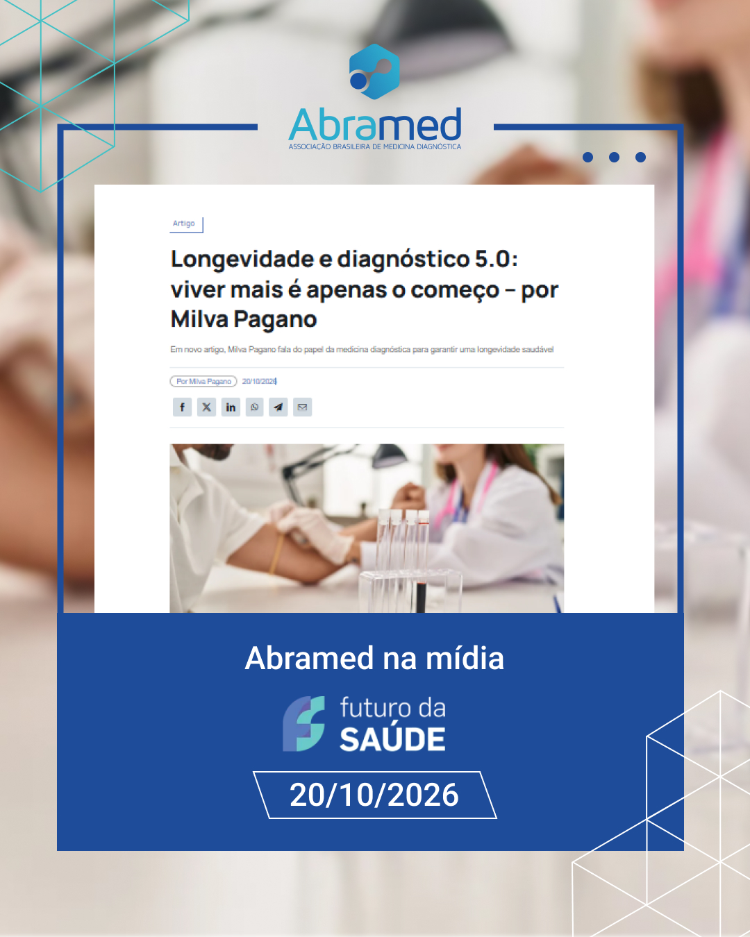Milva Pagano aborda papel da medicina diagnóstica na longevidade em artigo no Futuro da Saúde